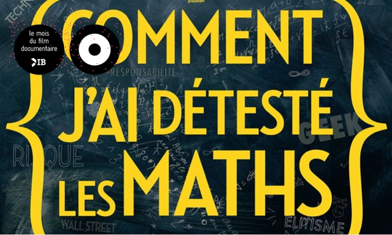 Comment j'ai détesté les maths